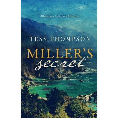 Miller's Secret - by  Tess Thompson (Paperback)