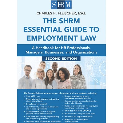 The Shrm Essential Guide to Employment Law, Second Edition - by  Charles H Fleischer (Paperback)