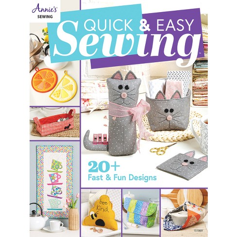 Quick & Easy Sewing - by  Annie's (Paperback) - image 1 of 1