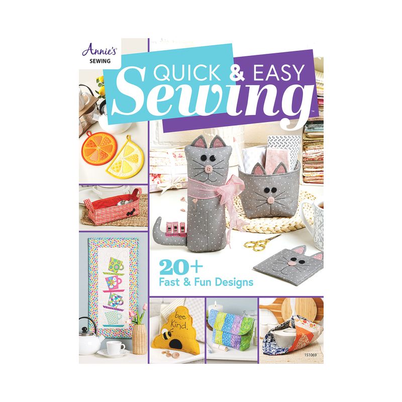Quick & Easy Sewing - by  Annie's (Paperback), 1 of 2