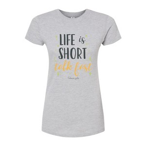 Women's - Gilmore Girls - Life Is Short Talk Fast Fitted Graphic T-Shirt - 1 of 2