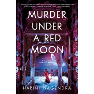 Murder Under a Red Moon - (Bangalore Detectives Club) by  Harini Nagendra (Hardcover) - 1 of 1