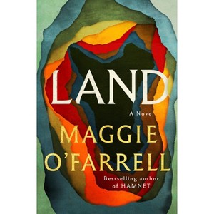 Land - by  Maggie O'Farrell (Hardcover) - 1 of 1