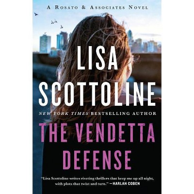 The Vendetta Defense - (Rosato & Associates) by  Lisa Scottoline (Paperback)