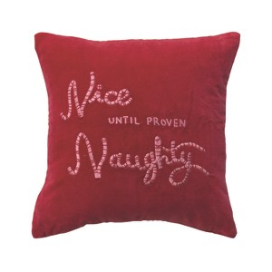 Storied Home Square Cotton Velvet Pillow with Embroidered "Nice Until Proven Naughty", Red and Light Pink - 1 of 2