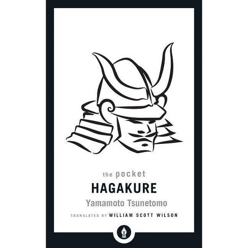 The Pocket Hagakure Shambhala Pocket Library By Yamamoto Tsunetomo Paperback - 