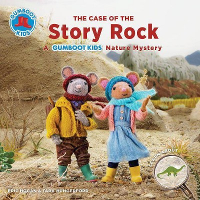 The Case of the Story Rock - (Gumboot Kids) by  Eric Hogan & Tara Hungerford (Hardcover)