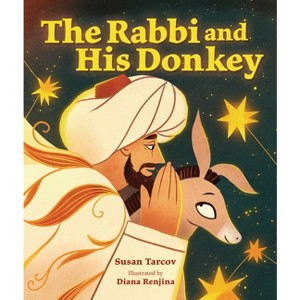 The Rabbi and His Donkey - by  Susan Tarcov (Hardcover) - 1 of 1