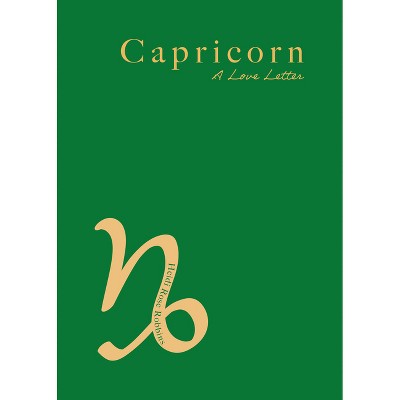 Capricorn - by  Heidi Rose Robbins (Paperback)