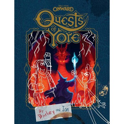 Onward: Quests of Yore - by  Rob Renzetti (Hardcover)