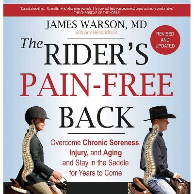 The Rider's Pain-Free Back Book - New Edition - by  James Warson (Paperback)