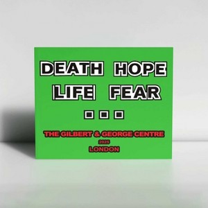 Death Hope Life Fear... - by  Gilbert & George (Paperback) - 1 of 1