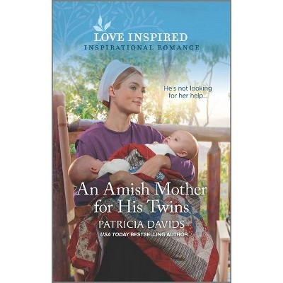 An Amish Mother for His Twins - (North Country Amish) by  Patricia Davids (Paperback)