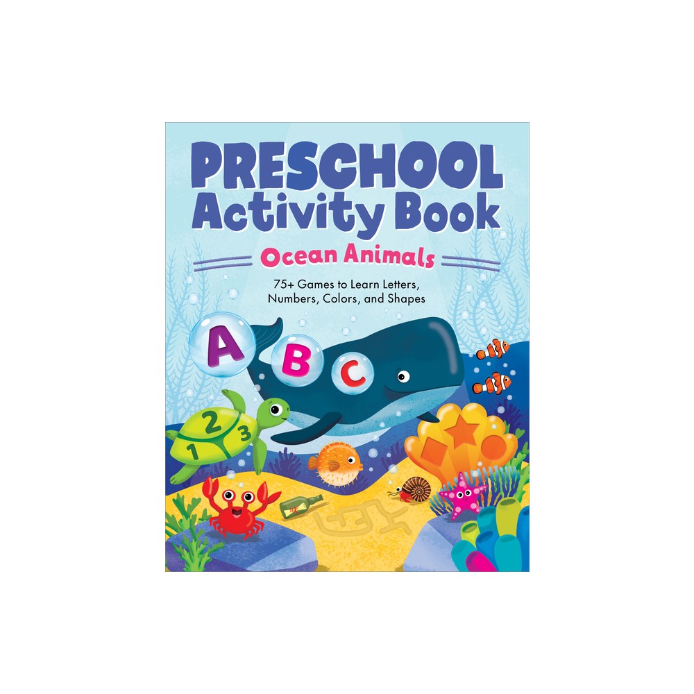 Ocean Animals Preschool Activity Book - (School Skills Activity Books) by Kailan Carr (Paperback)