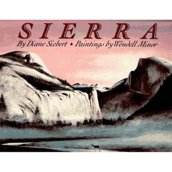 Sierra - (Trophy Picture Books (Paperback)) by  Diane Siebert (Paperback)