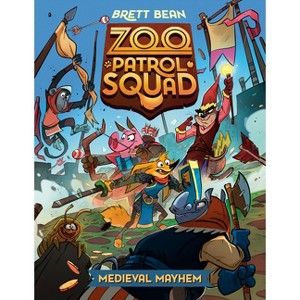 Medieval Mayhem #4 - (Zoo Patrol Squad) by Brett Bean - 1 of 1