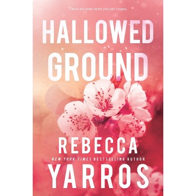 Hallowed Ground - (Flight &#38; Glory) by  Rebecca Yarros (Paperback)