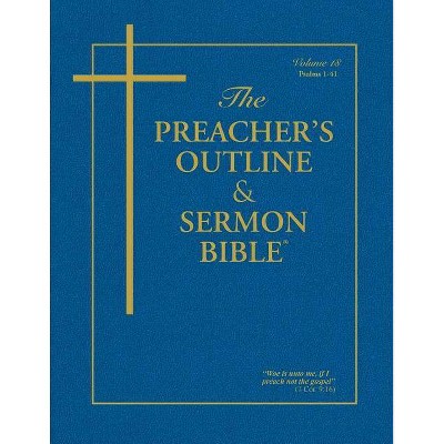 The Preacher's Outline & Sermon Bible - Vol. 18 - by  Leadership Ministries Worldwide (Paperback)