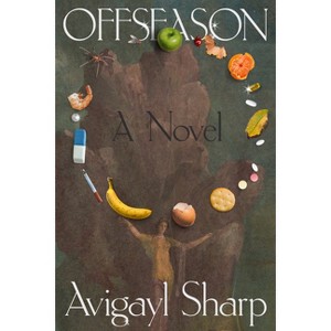 Offseason - by  Avigayl Sharp (Hardcover) - 1 of 1