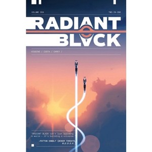 Radiant Black Volume 4: Two-In-One - (Massive-Verse) by  Kyle Higgins (Paperback) - 1 of 1