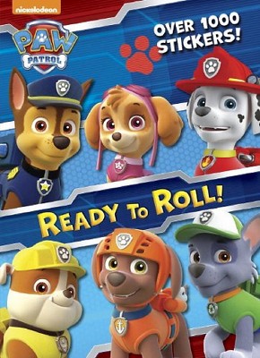 Paw Patrol: Ready to Roll by Nickelodeon (Paperback) by Golden Books Publishing Company