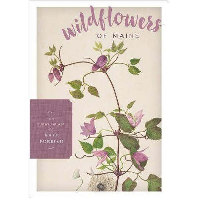 Wildflowers of Maine - (Hardcover)