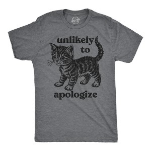 Mens Funny T Shirts Unlikely to Apologize Sarcastic Kitten Graphic Novelty Tee for Men - Crazy Dog Men's T Shirt With Sarcastic Sayings - 1 of 4