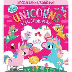 Easy Peely Unicorns - Peel, Stick, Play! - (Easy Peely - Peel, Stick, Play!) by  Holly Hall (Board Book) - 1 of 1