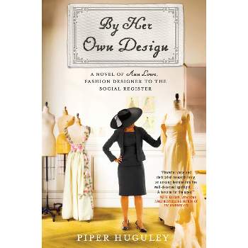 By Her Own Design - by  Piper Huguley (Paperback)