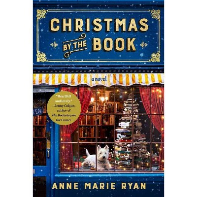 Christmas by the Book - by  Anne Marie Ryan (Paperback)