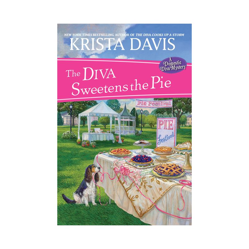The Diva Sweetens the Pie - (Domestic Diva Mystery) by  Krista Davis (Paperback), 1 of 2