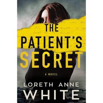 The Patient's Secret - by  Loreth Anne White (Paperback)