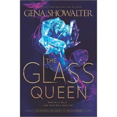  The Glass Queen - (Forest of Good and Evil) by  Gena Showalter (Hardcover) 