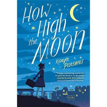 How High the Moon - by Karyn Parsons