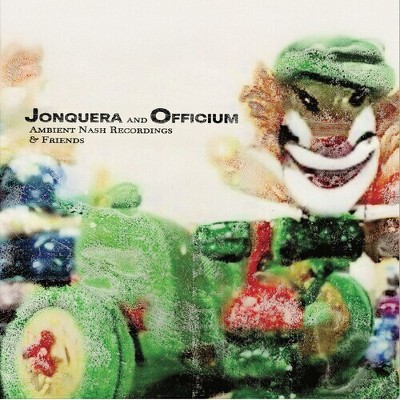 Jonquera & Officium - Ambient Nash Recordings & Friends (Vinyl)
