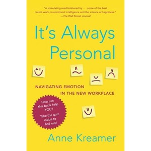 It's Always Personal - by  Anne Kreamer (Paperback) - 1 of 1
