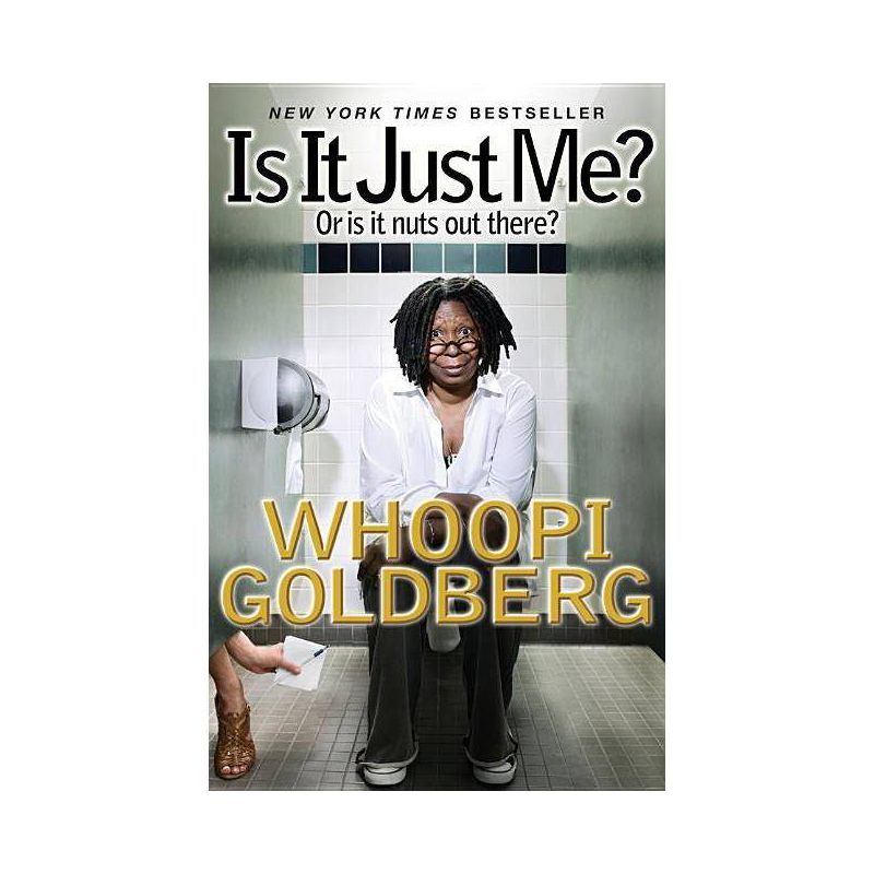 Is It Just Me? - by  Whoopi Goldberg (Paperback), 1 of 2