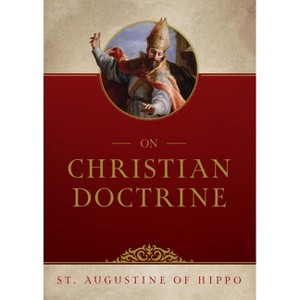 On Christian Doctrine - by  Saint Augustine Of Hippo (Paperback) - 1 of 1