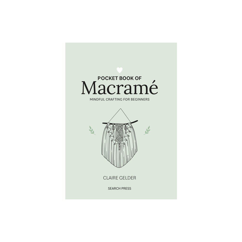 Pocket Book of Macrame - by Claire Gelder (Hardcover)