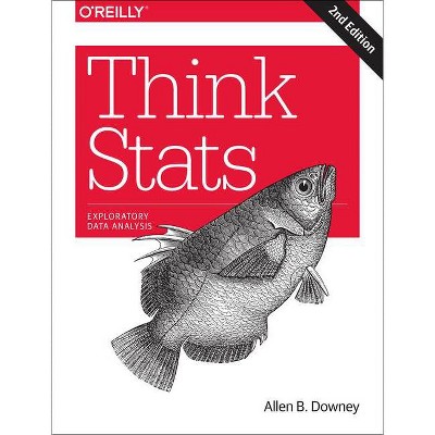 Think STATS - 2nd Edition by  Allen B Downey (Paperback)