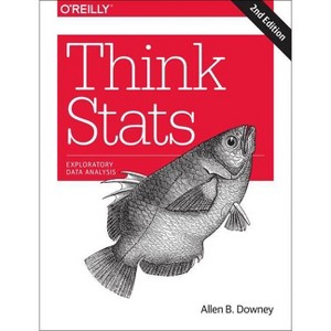 Think STATS - 2nd Edition by  Allen B Downey (Paperback) - 1 of 1