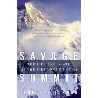 Savage Summit - by  Jennifer Jordan (Paperback)