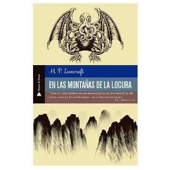 En Las Montanas de la Locura - by  H P Lovecraf (Paperback)