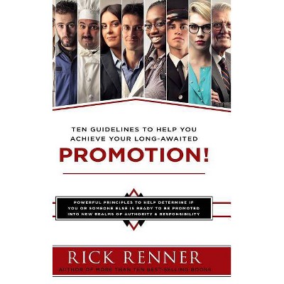 Promotion - by  Rick Renner (Hardcover)