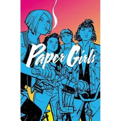 Paper Girls, Volume 1 - by  Brian K Vaughan (Paperback)