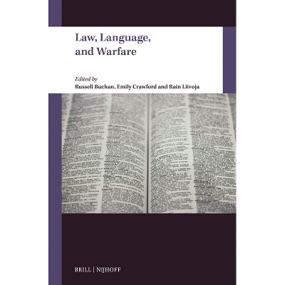 Law, Language, and Warfare - (Paperback)