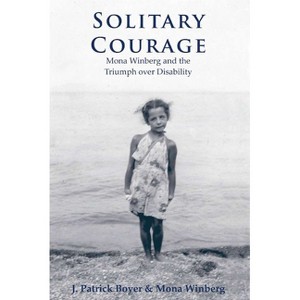 Solitary Courage - by  Mona Winberg (Paperback) - 1 of 1