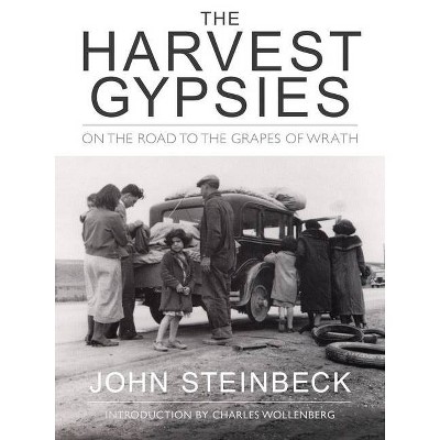 The Harvest Gypsies - by  John Steinbeck (Paperback)