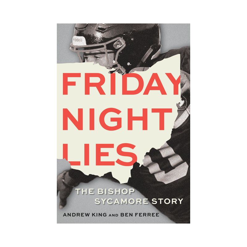 Friday Night Lies - by  Andrew King & Ben Ferree (Hardcover), 1 of 2