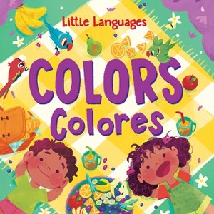 Colors / Colores - (Little Languages) by  Mikala Carpenter (Board Book) - 1 of 1